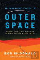An Earthling'S Guide To Outer Space