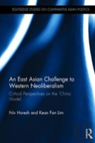 An East Asian Challenge To Western Neoliberalism