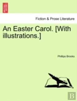 Bertrand.pt - An Easter Carol. (With Illustrations.)