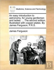 An Easy Introduction To Astronomy, For Y