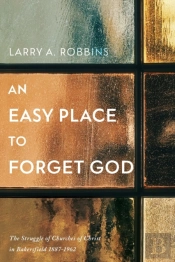 An Easy Place To Forget God