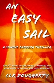 An Easy Sail - A Connie Barrera Thriller