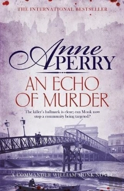 Bertrand.pt - An Echo Of Murder (William Monk Mystery, Book 23)