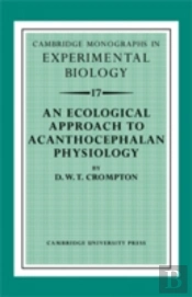 An Ecological Approach To Acanthocephalan Physiology