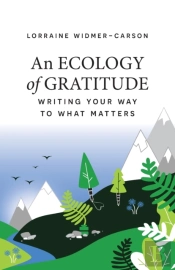 An Ecology Of Gratitude
