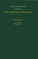 An Econometric Model Of Postwar State Industrial Development