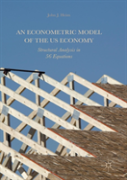 An Econometric Model Of The Us Economy