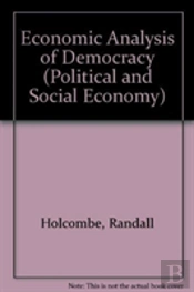 An Economic Analysis Of Democracy