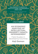 An Economic Analysis Of Intellectual Property Rights Infringement