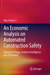 An Economic Analysis On Automated Construction Safety