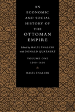 Bertrand.pt - An Economic And Social History Of The Ottoman Empire