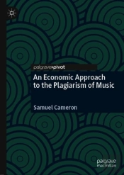 An Economic Approach To The Plagiarism Of Music