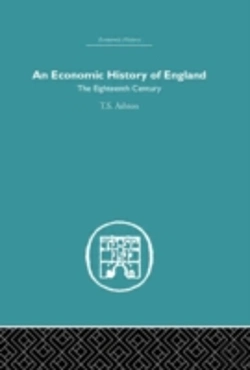 Bertrand.pt - An Economic History Of England: The Eighteenth Century