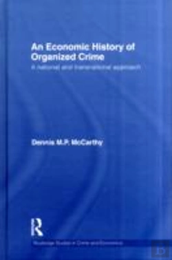 Bertrand.pt - An Economic History Of Organized Crime