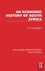 An Economic History Of South Africa