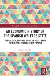 An Economic History Of The Spanish Welfare State