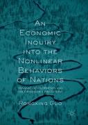 An Economic Inquiry Into The Nonlinear Behaviors Of Nations