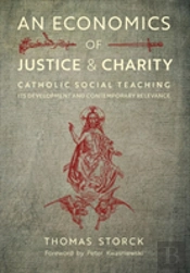 An Economics Of Justice And Charity
