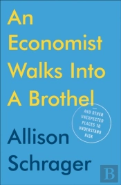 An Economist Walks Into A Brothel