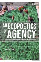 An Ecopoetics Of Agency