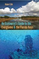 An Ecotourist'S Guide To The Everglades And The Florida Keys