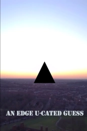 An Edge U-Cated Guess