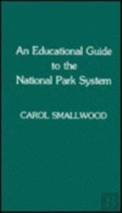 An Educational Guide To The National Park System