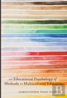 An Educational Psychology Of Methods In Multicultural Education