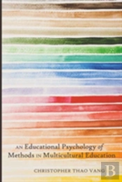 An Educational Psychology Of Methods In Multicultural Education