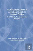 An Educatorâ€™S Guide To Assessing Threats In Student Writing