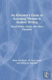 An Educatorâ€™S Guide To Assessing Threats In Student Writing