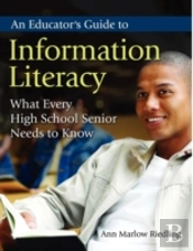 An Educator'S Guide To Information Literacy