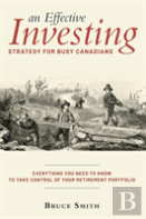 An Effective Investing Strategy For Busy Canadians