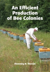 An Efficient Production Of Bee Colonies