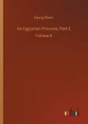 An Egyptian Princess, Part 2