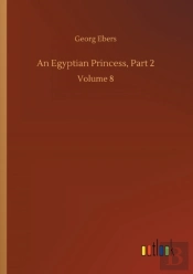 An Egyptian Princess, Part 2