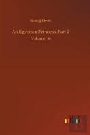 An Egyptian Princess, Part 2