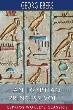Bertrand.pt - An Egyptian Princess, Vol. 1 (Esprios Classics)