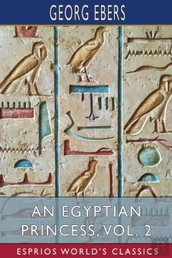 Bertrand.pt - An Egyptian Princess, Vol. 2 (Esprios Classics)