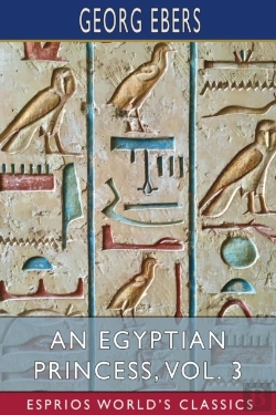 Bertrand.pt - An Egyptian Princess, Vol. 3 (Esprios Classics)
