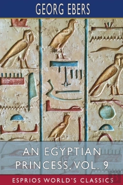 Bertrand.pt - An Egyptian Princess, Vol. 9 (Esprios Classics)