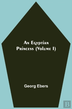 Bertrand.pt - An Egyptian Princess   Volume I
