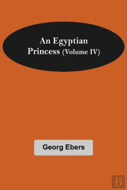 Bertrand.pt - An Egyptian Princess   Volume Iv