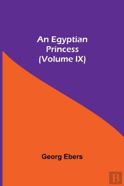 Bertrand.pt - An Egyptian Princess   Volume Ix