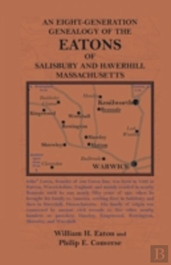 Bertrand.pt - An Eight-Generation Genealogy Of The Eatons Of Salisbury And Haverhill, Massachusetts