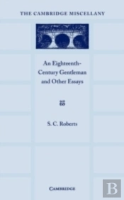 An Eighteenth Century Gentlemen And Other Essays