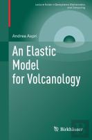 An Elastic Model For Volcanology