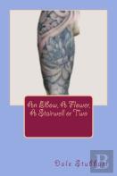 An Elbow, A Flower, A Stairwell Or Two