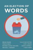 An Election Of Words