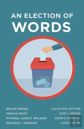 An Election Of Words